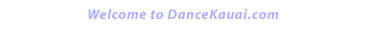 Kauai Dance Lessons  DanceKauai.com